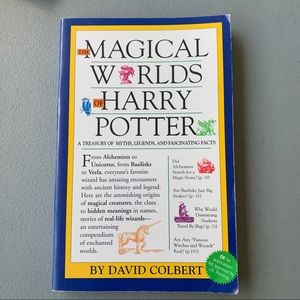 The Magical Worlds of Harry Potter - A treasury of Myths, Legends, and Facts